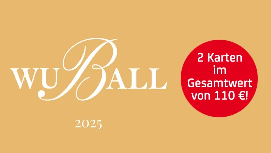 WU Ball 2 Karten im Gesamtwert von 110 Euro